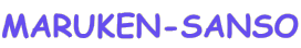 MARUKEN-SANSO 